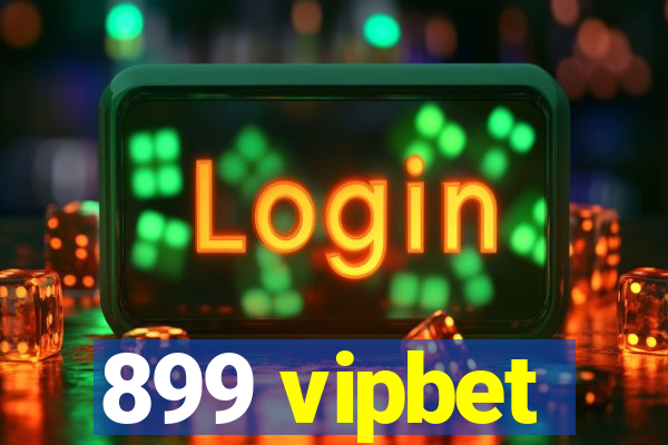 899 vipbet